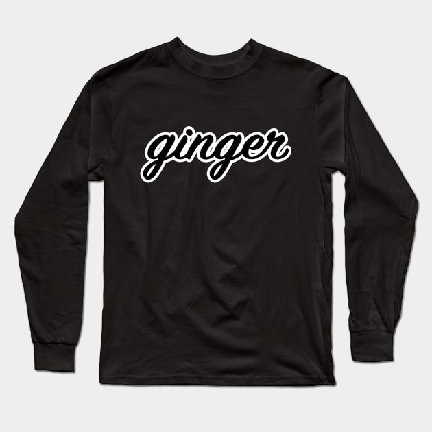 Ginger Long Sleeve T-Shirt by lenn